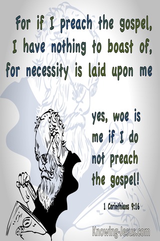 1 Corinthians 9:16 Woe Is Me If I Do Not Preach The Gospel (green)